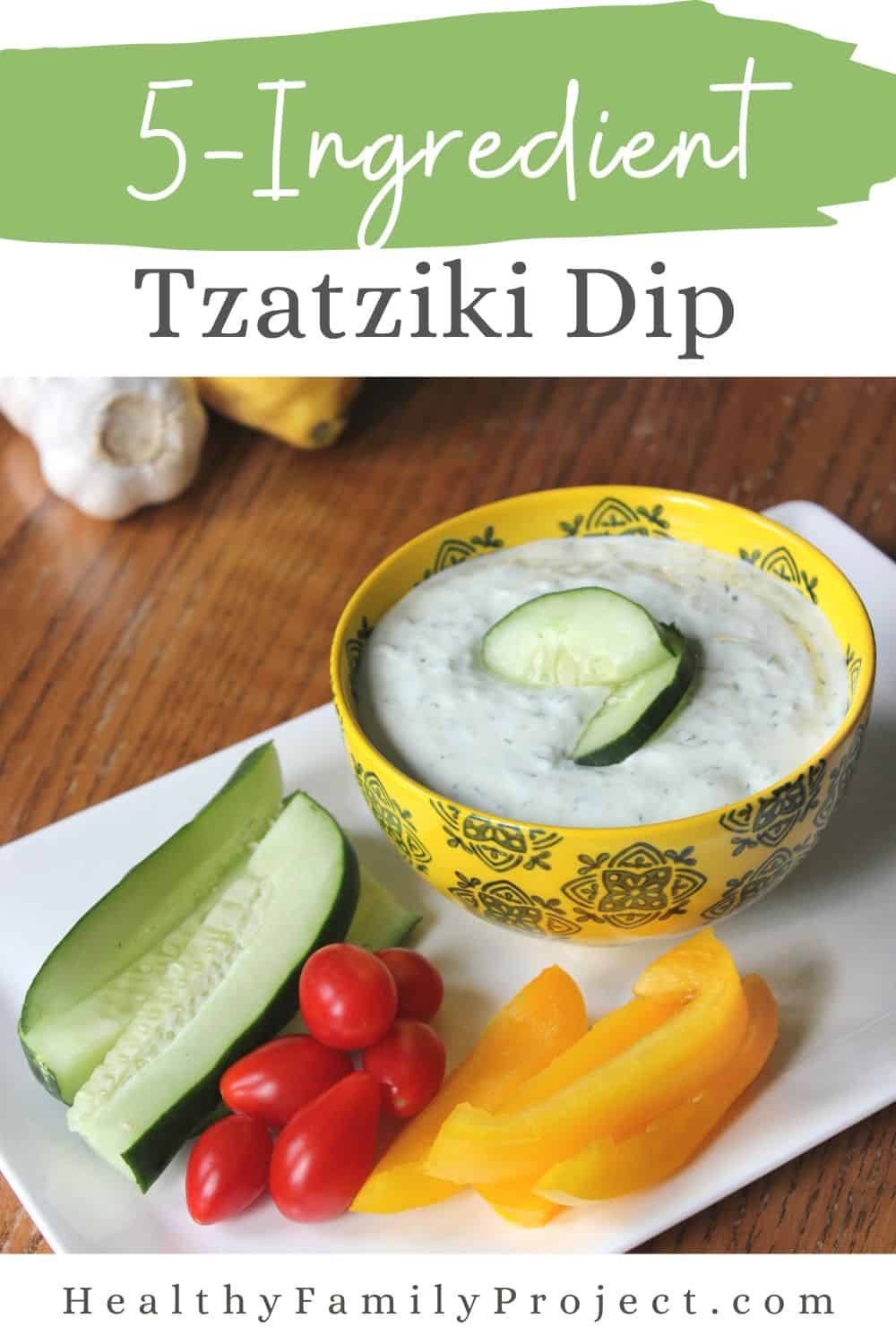 5 ingredient tzatziki dip 