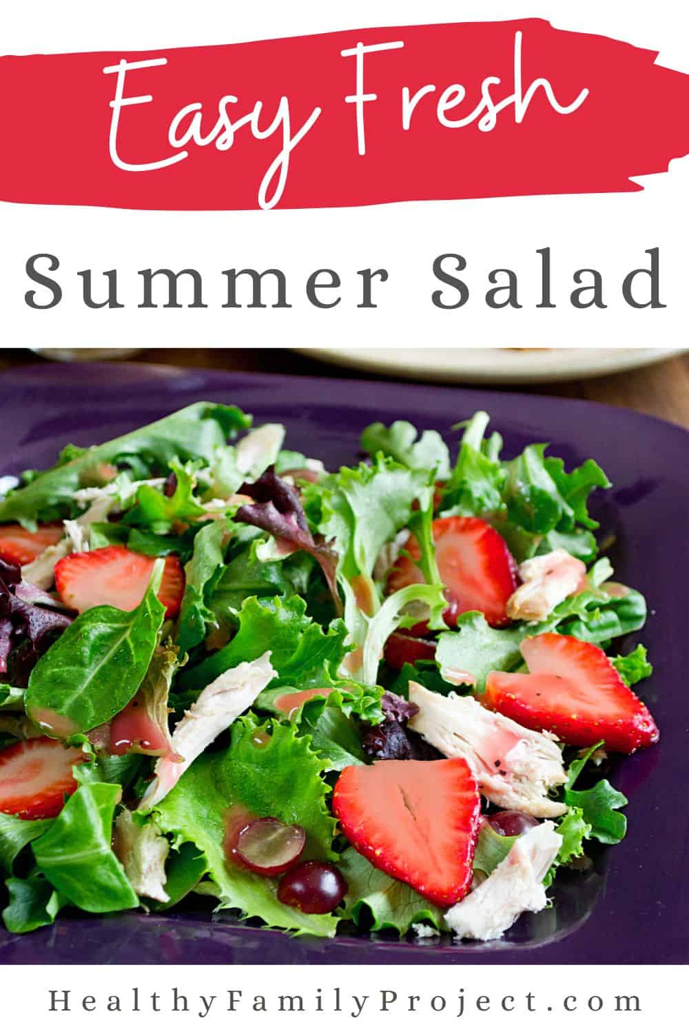 Easy Fresh Summer Salad | Healthy Family Project
