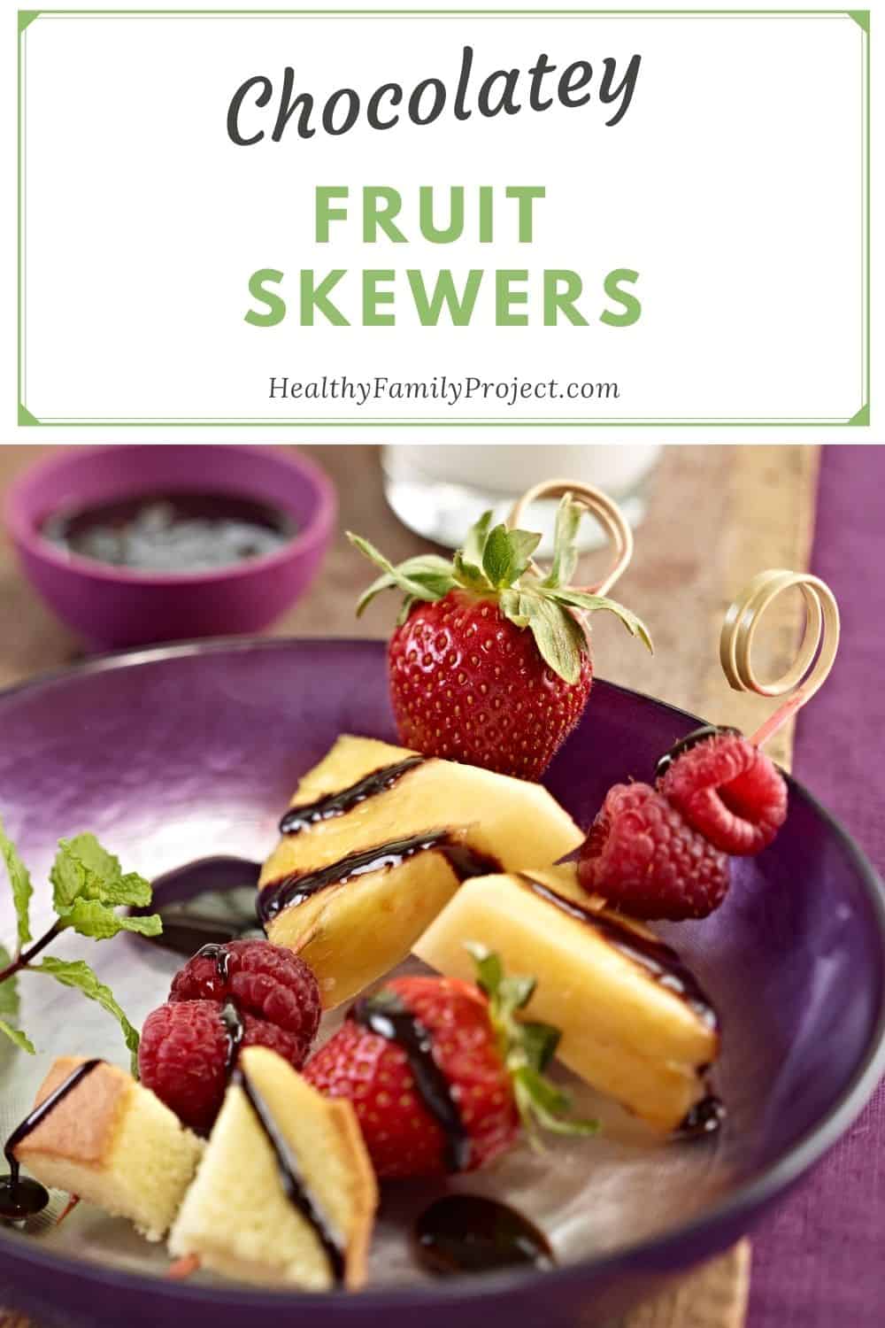how to make chocolatey fruit skewers 