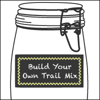 Build Your Own Trail Mix