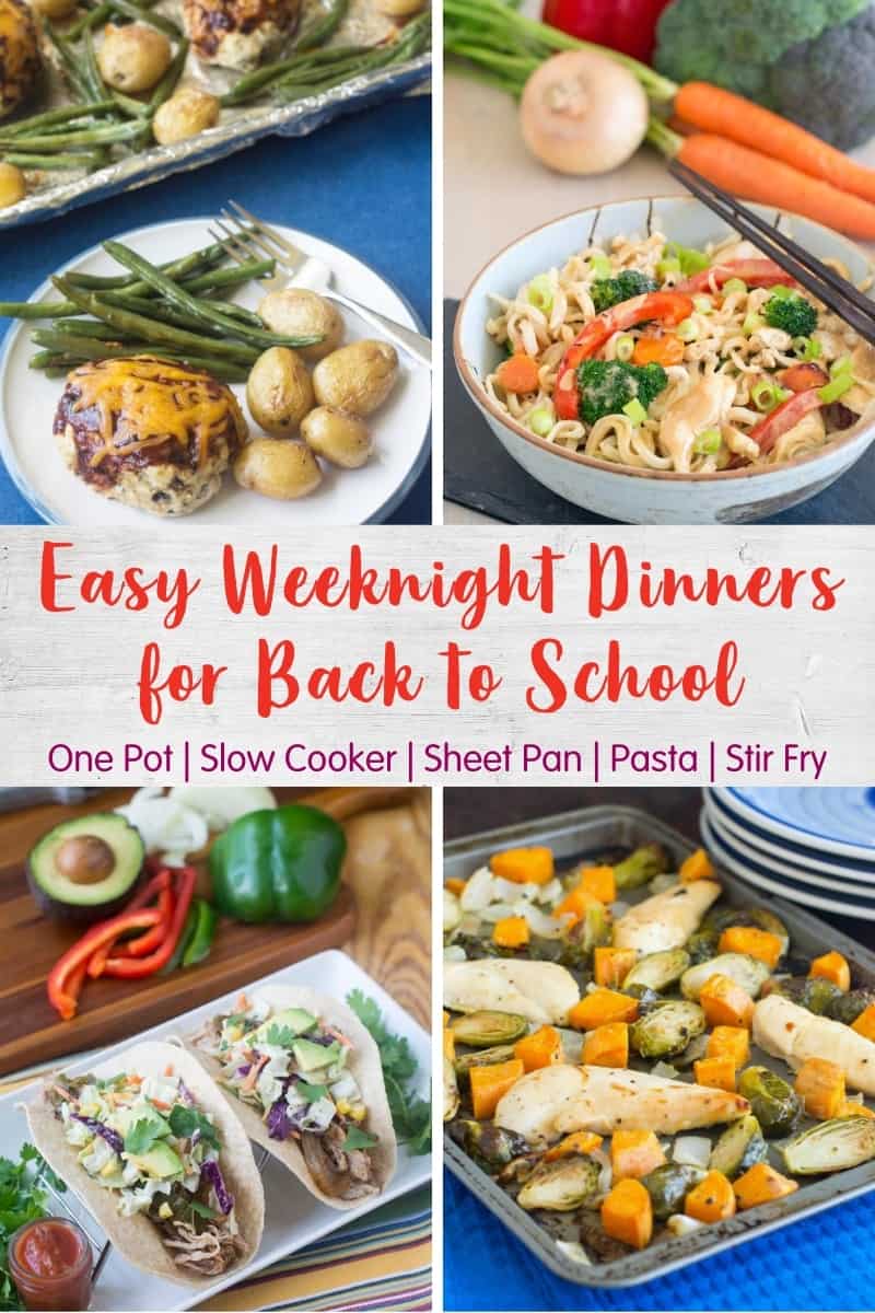 Easy Weeknight Dinners for Back to School | Healthy Family Project