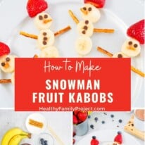 how to make snowman fruit kabobs new pin