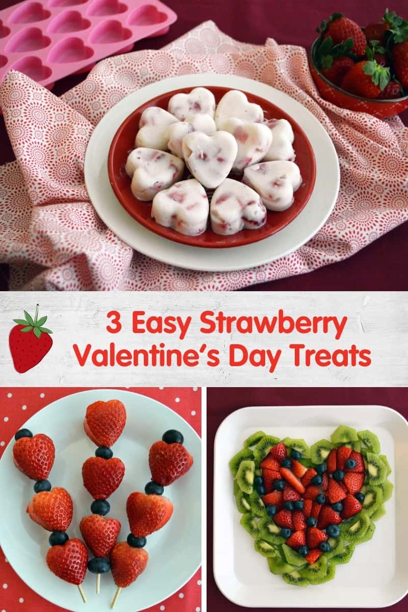 3 easy Valentine's Day Treats with Strawberries 