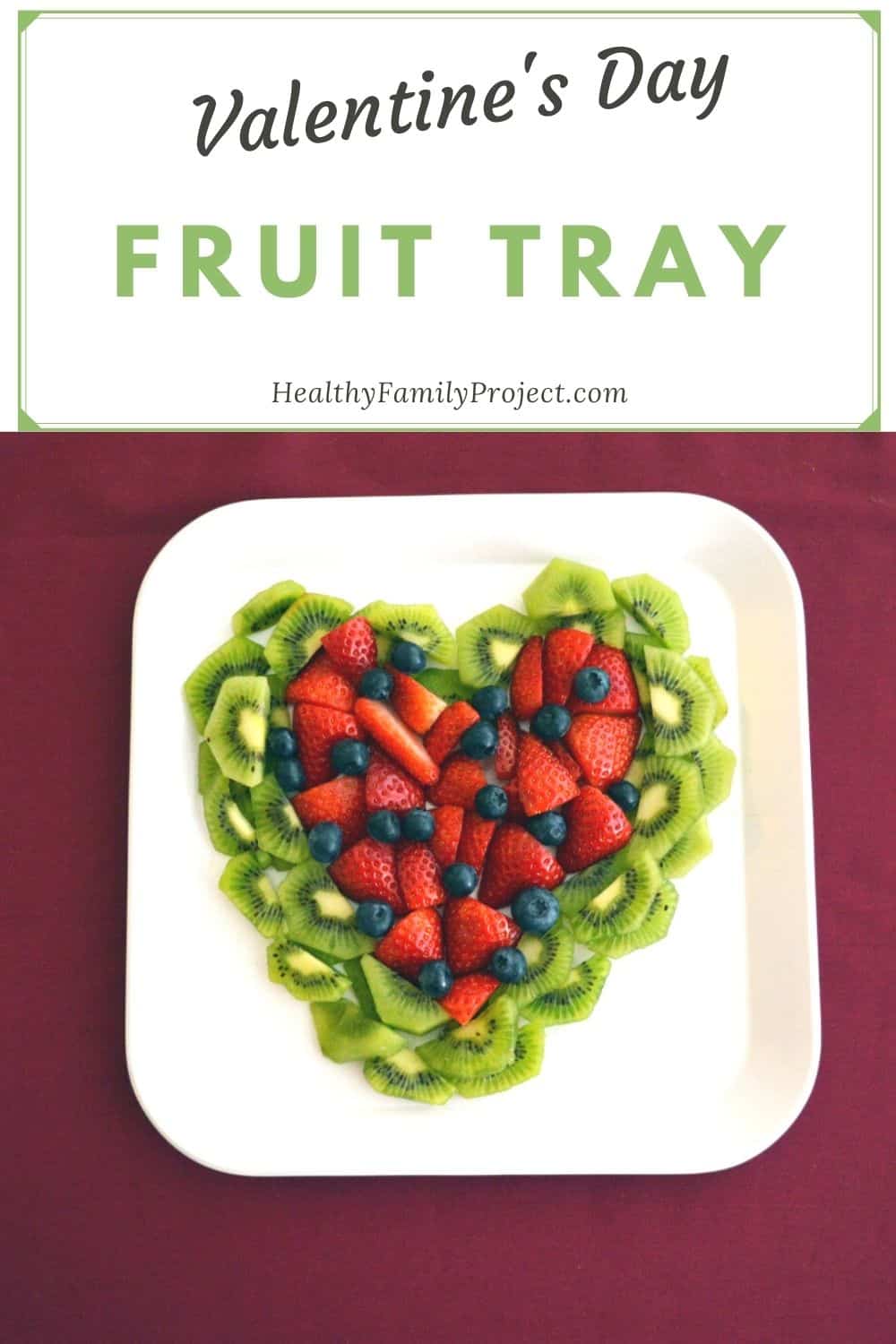 healthy Valentine's day fruit tray 