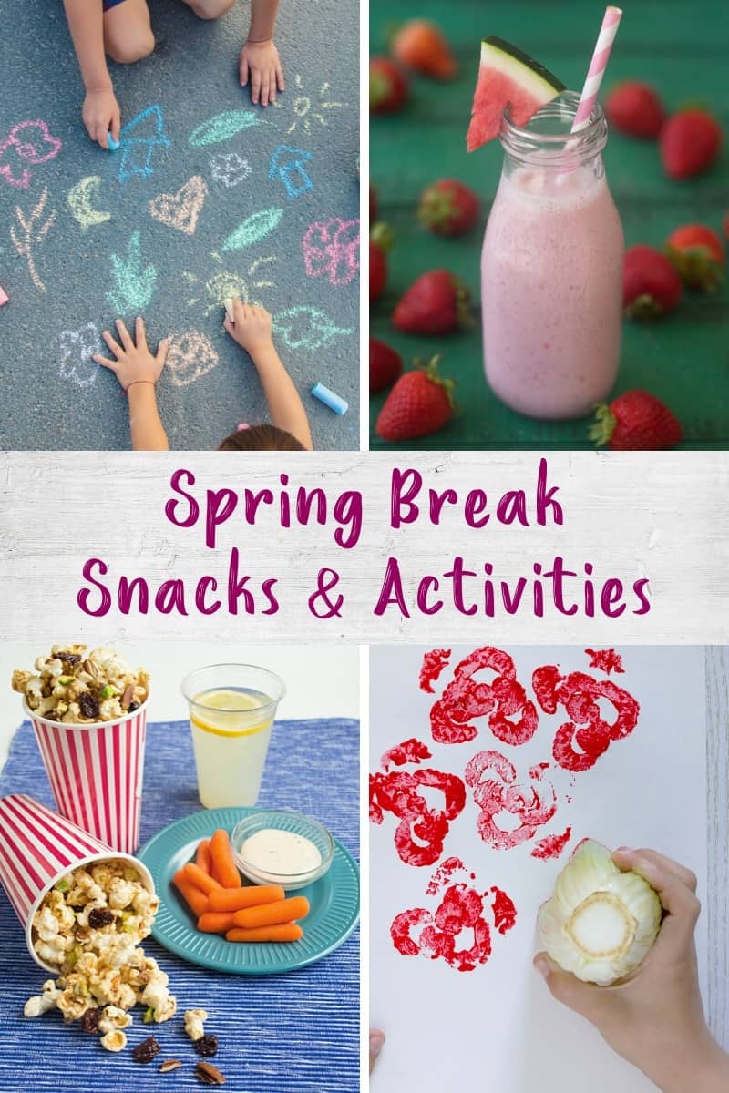 Spring Break Snacks & Activities