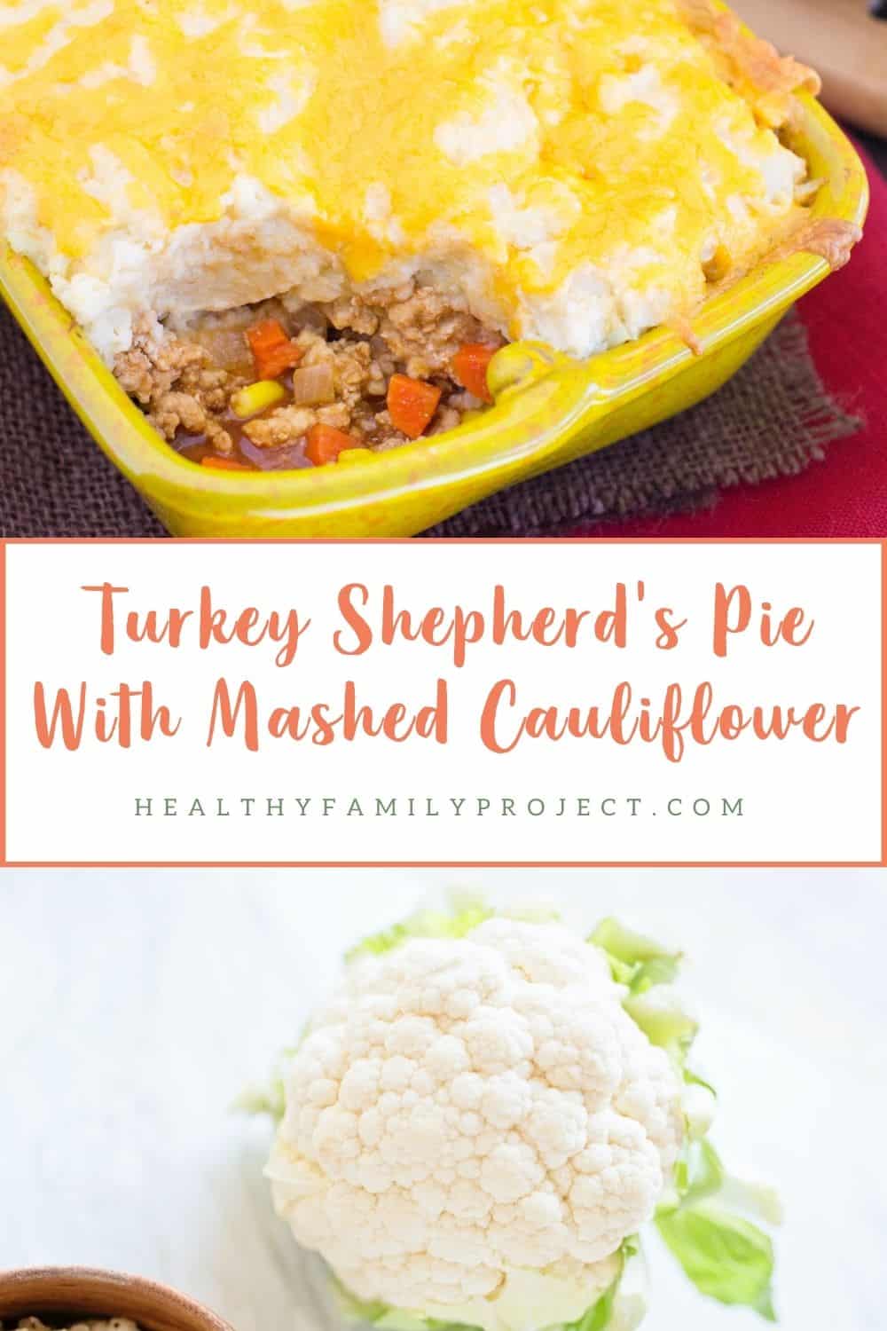 Healthy Turkey Shepherd's Pie with Mashed Cauliflower 