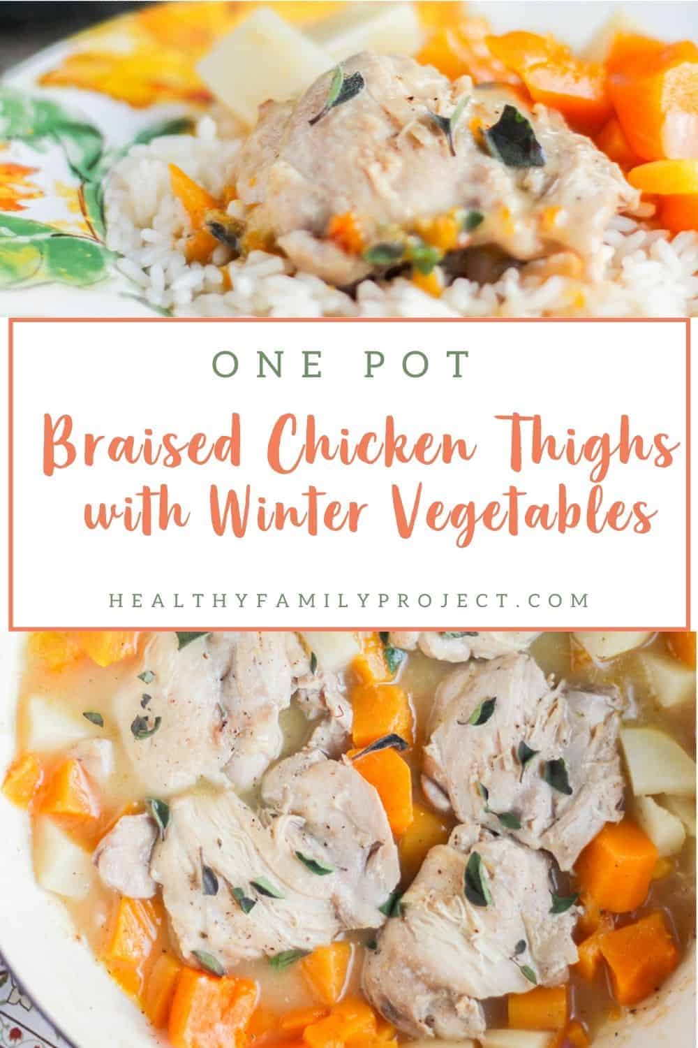 healthy braised chicken thighs with Winter Vegetables 