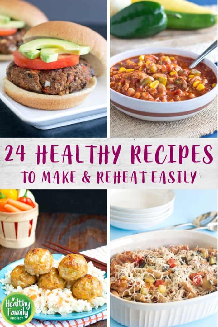 24 Healthy Recipes that Reheat Well | Healthy Family Project