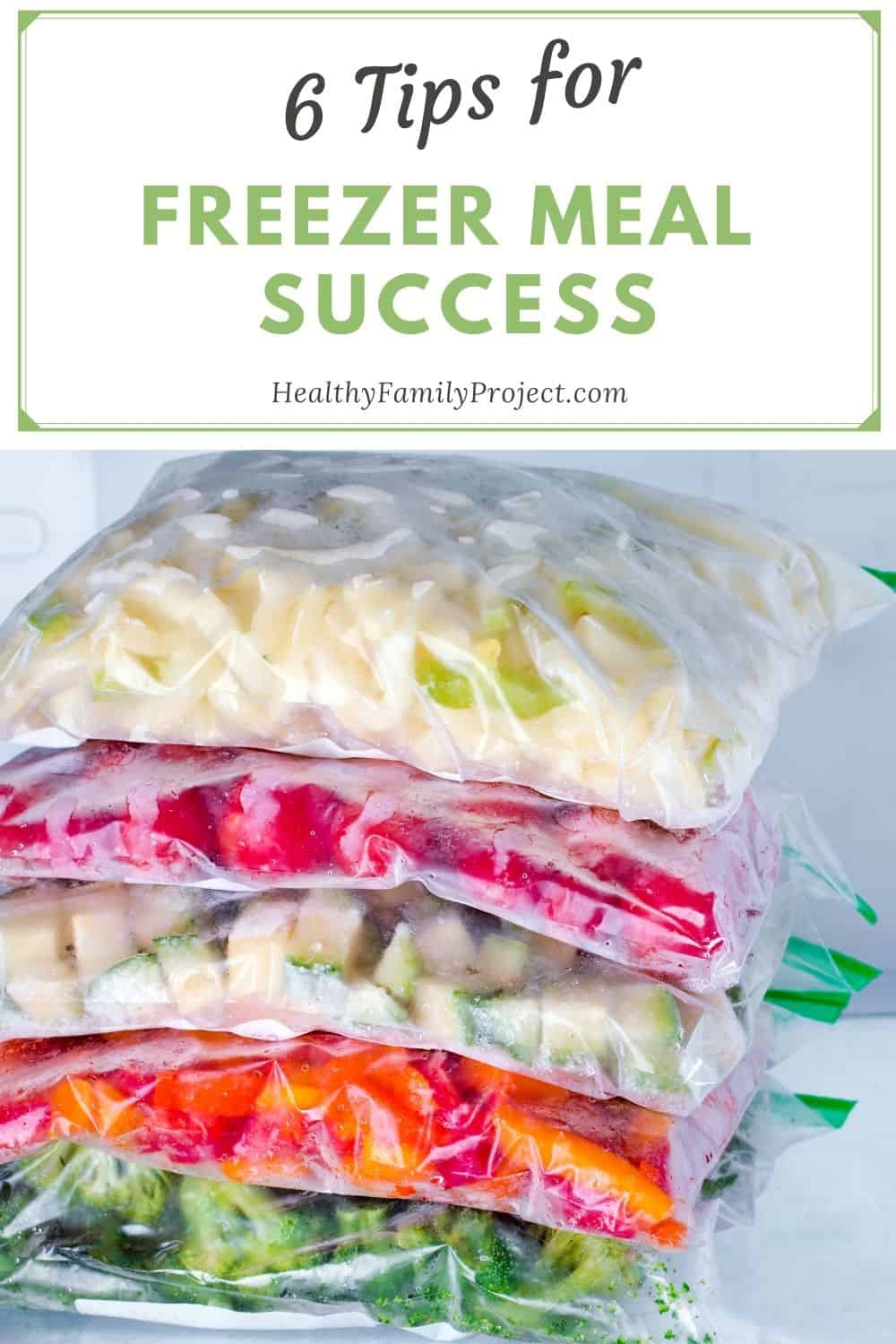 6 easy tips for freezer meal success