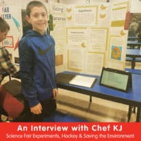 An Interview with Chef KJ: Science Fair Experiments, Hockey & Saving the Environment
