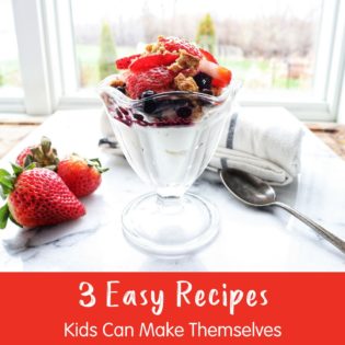 3 Easy Recipes Kids Can Make Themselves