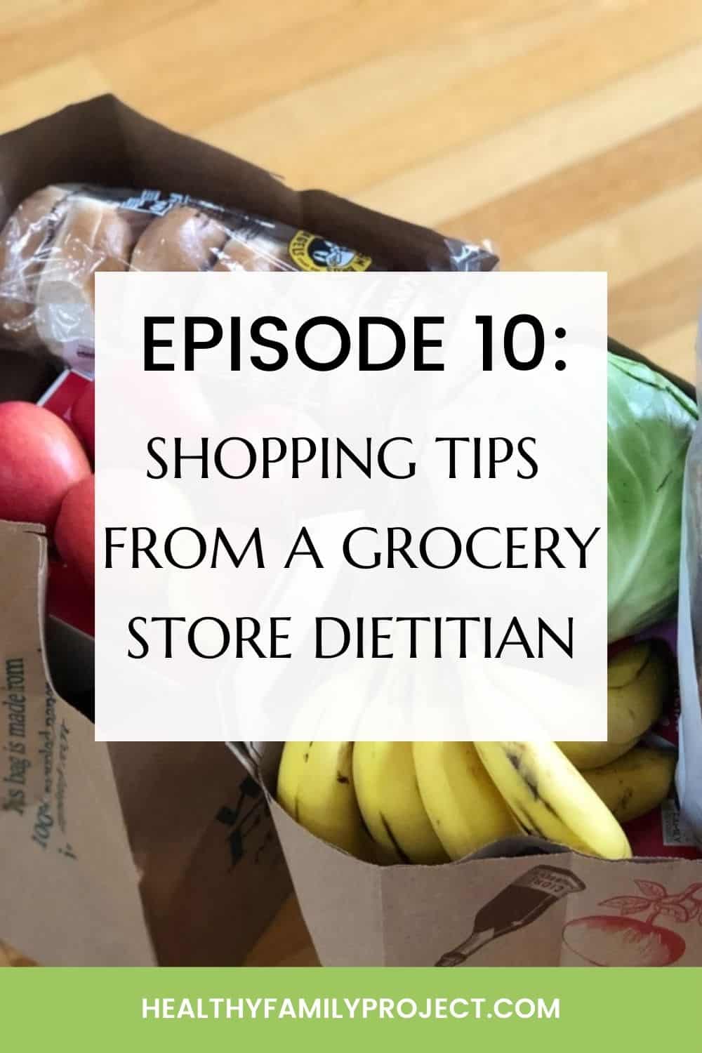 Shopping Tips from a Grocery Store Dietitian 
