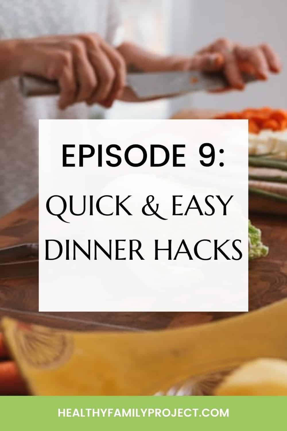 quick and easy dinner hacks