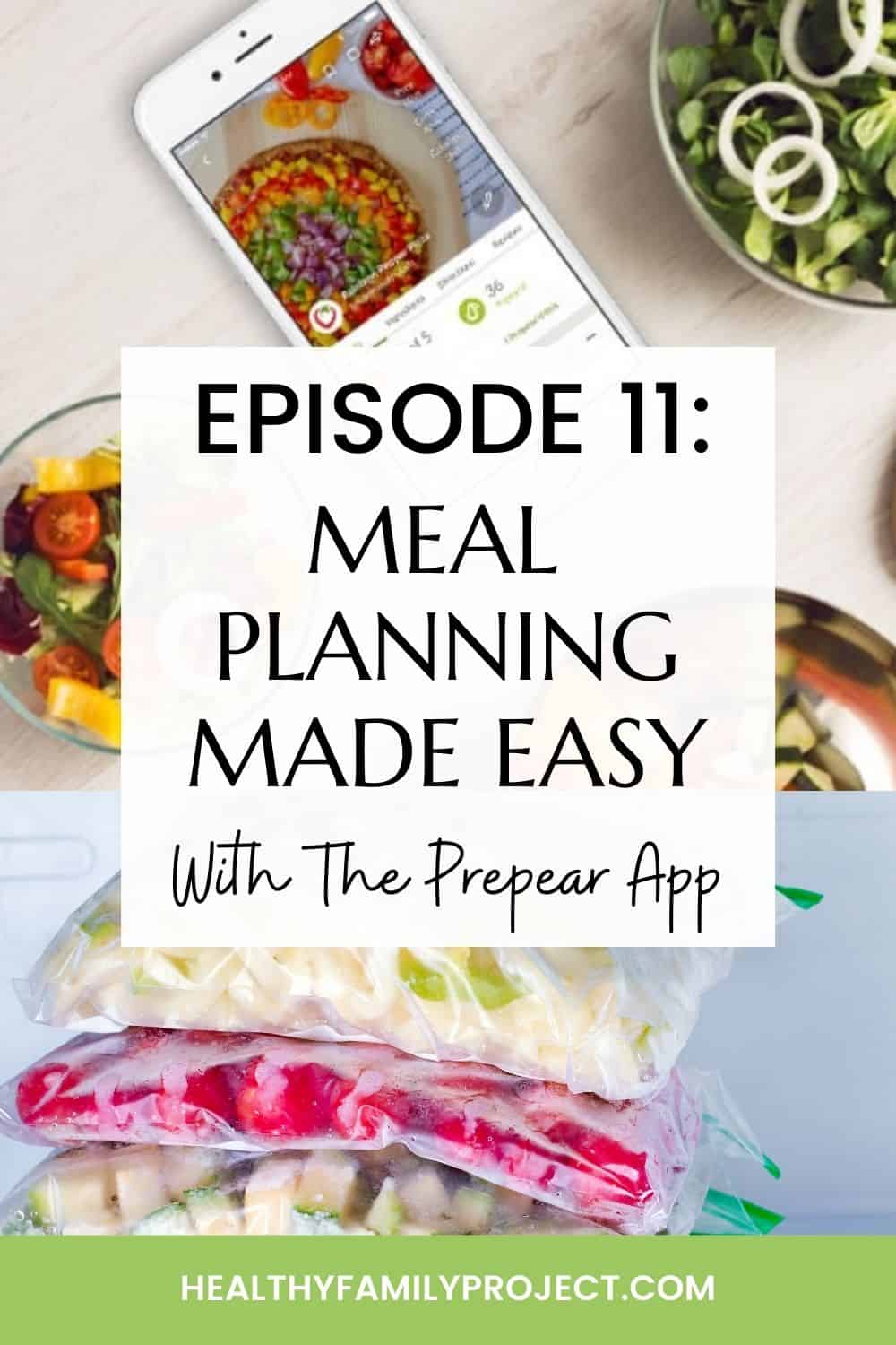 episode 11 meal planning made easy  with the prepear app 