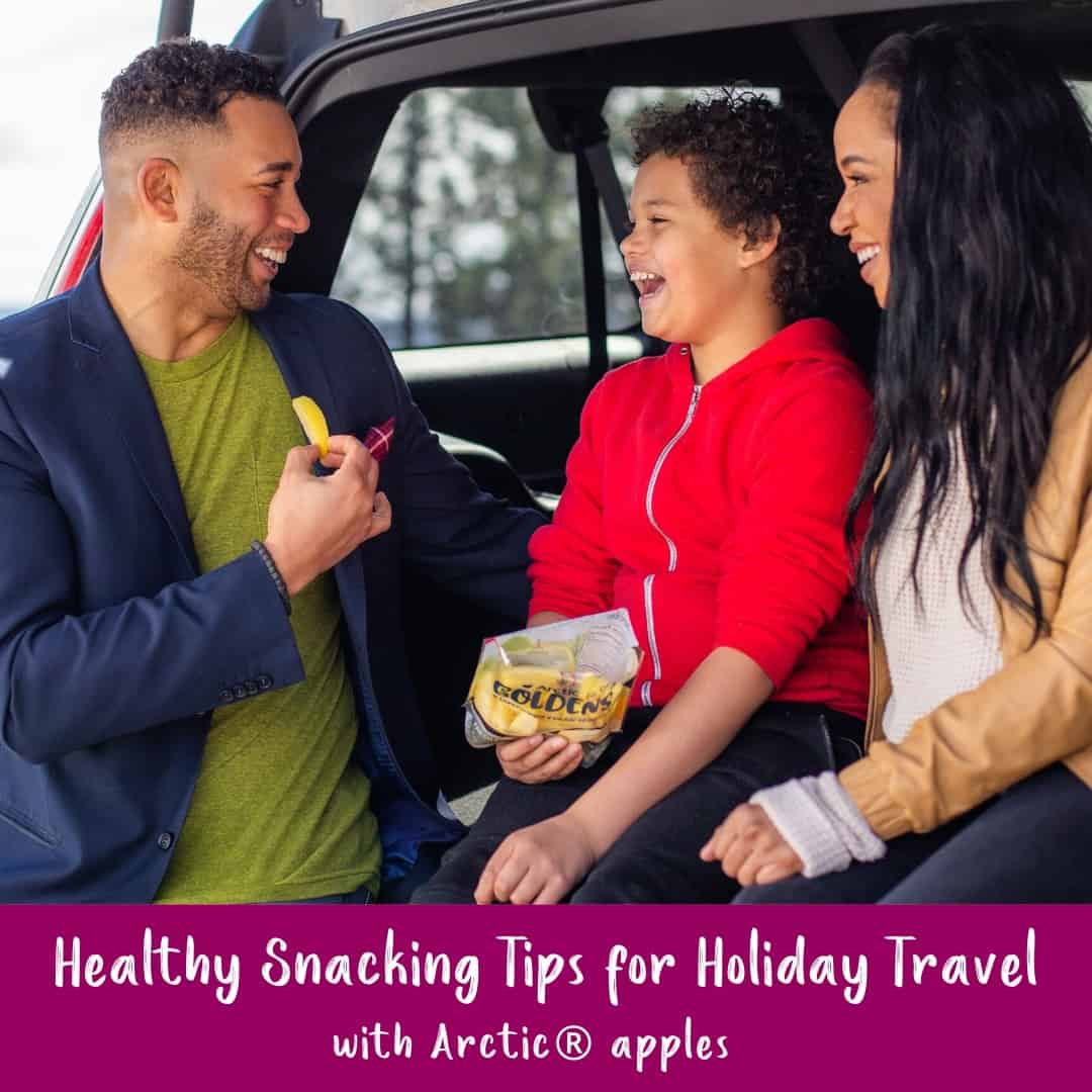 Healthy Snacking for Holiday Travel - Healthy Family Project