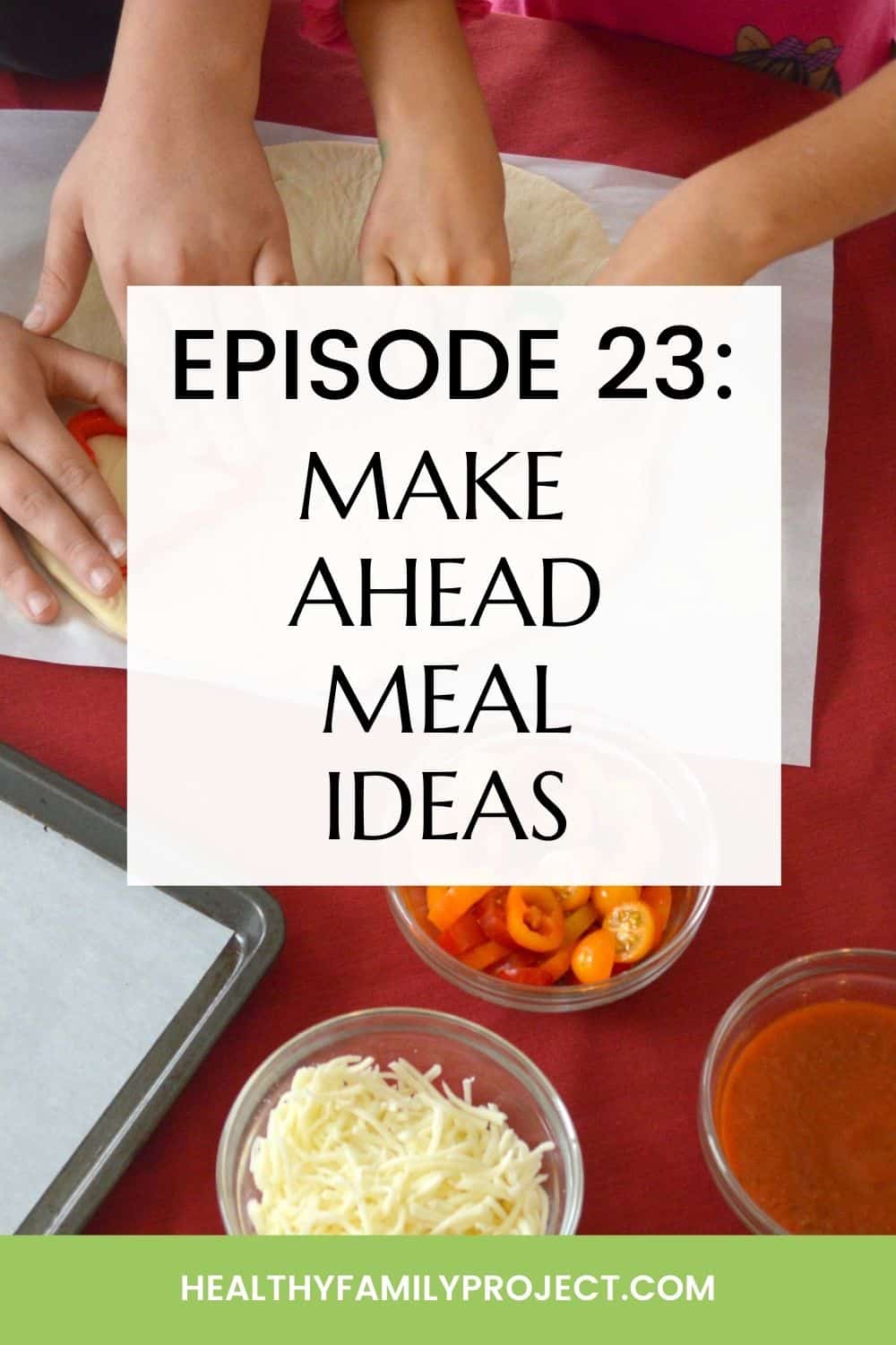 episode 23: make-ahead meals