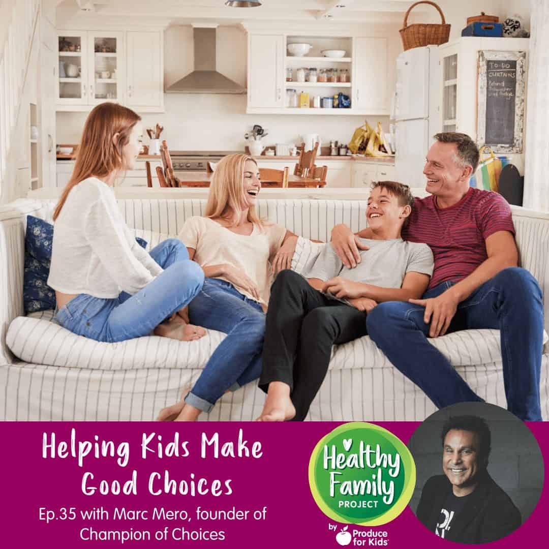 Helping Kids Make Good Choices