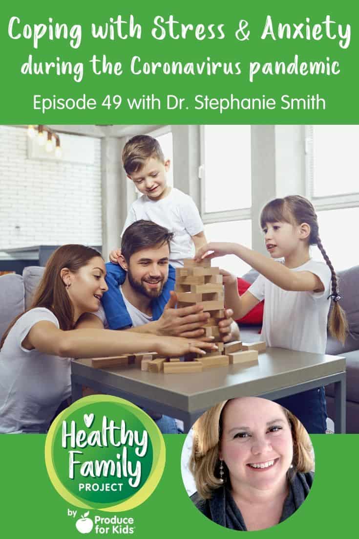 Episode 49: Coping with Stress & Anxiety during the Coronavirus ...