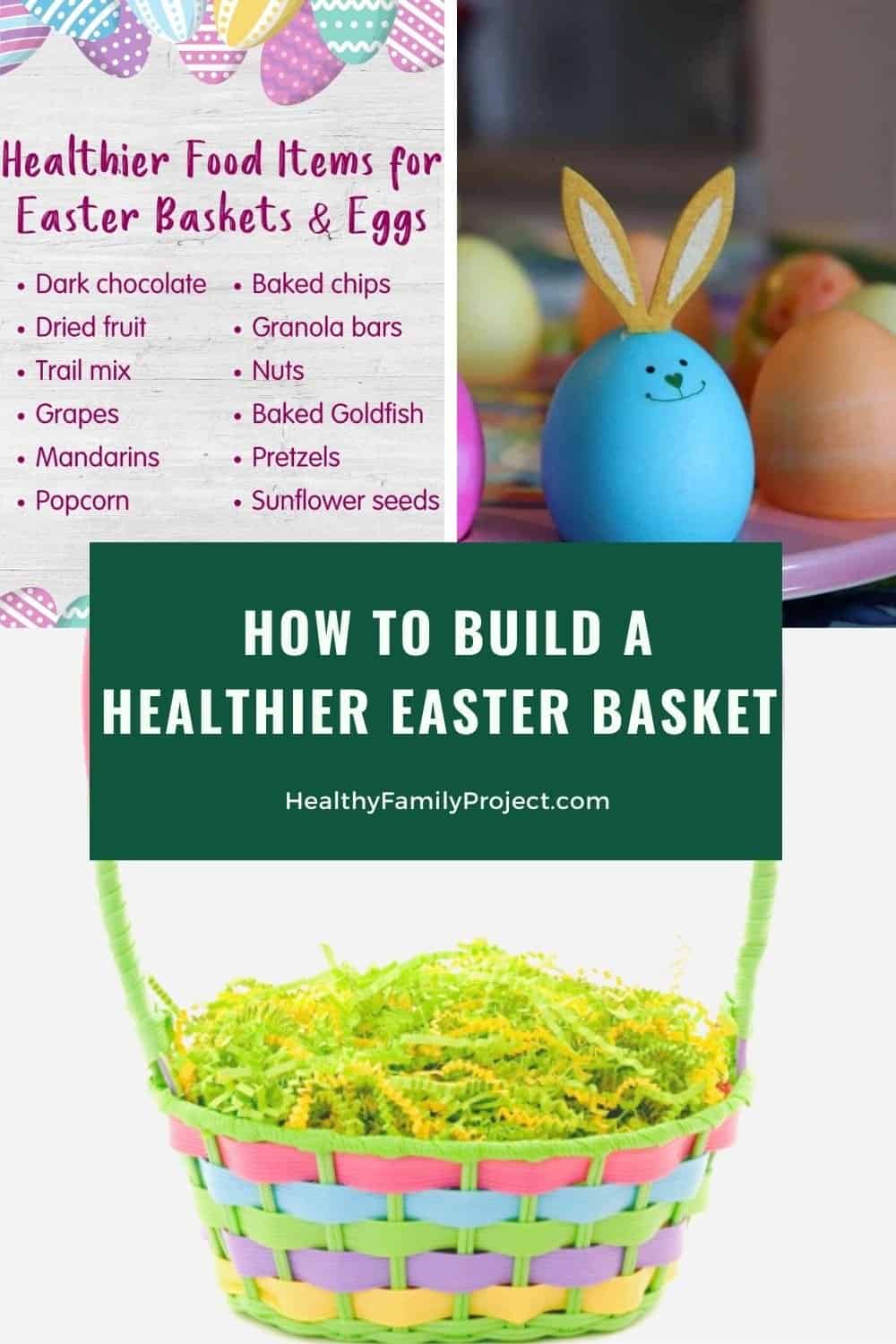 tips on how to build a healthier easter basket