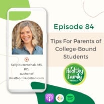 Episode 84: Tips For Parents Of College-Bound Students