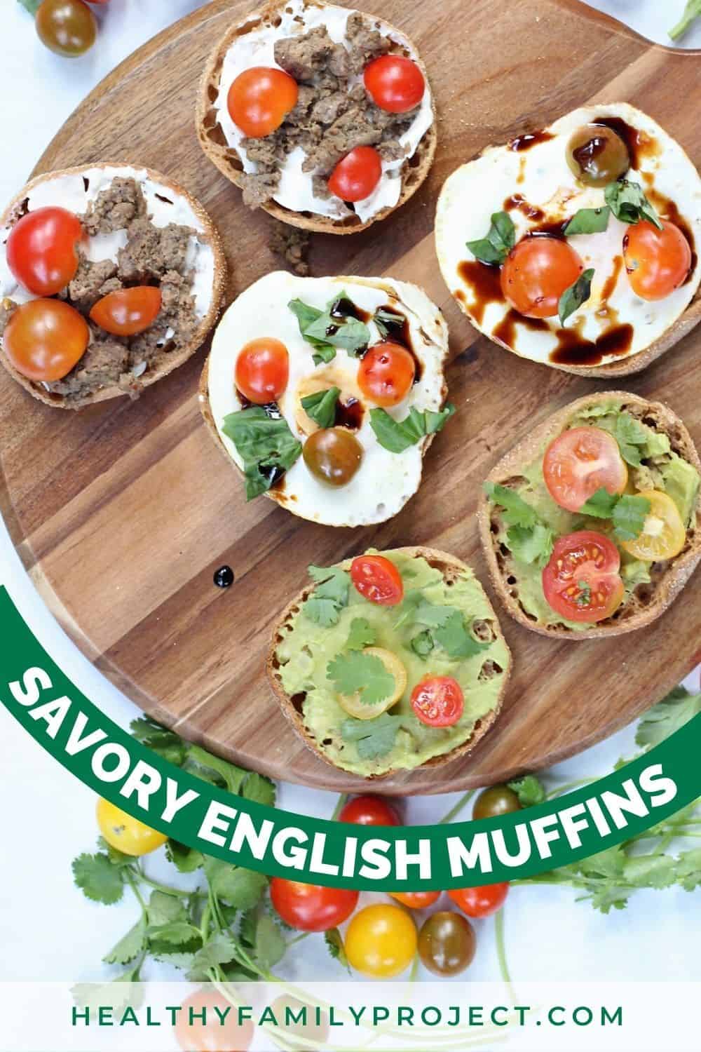 Savory & Healthy English Muffin Toppings Healthy Family Project