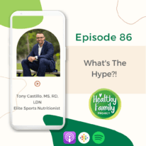 Episode 86: What’s The Hype! Learn More About Workout Drinks & Supplements
